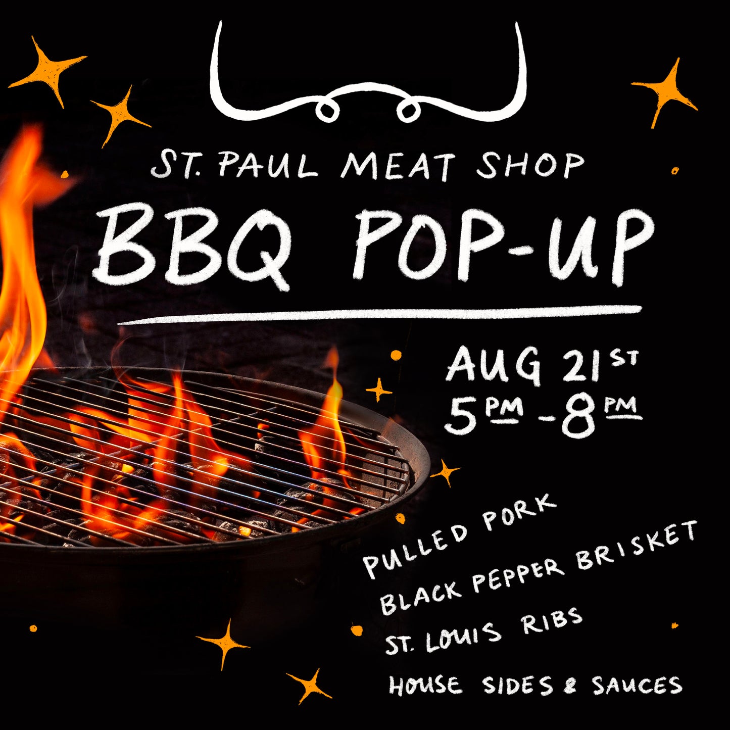 Promotional flyer for the St. Paul Meat Shop BBQ Pop-Up, featuring a black background with white hand-drawn text, orange flames, a grill, and yellow star accents.