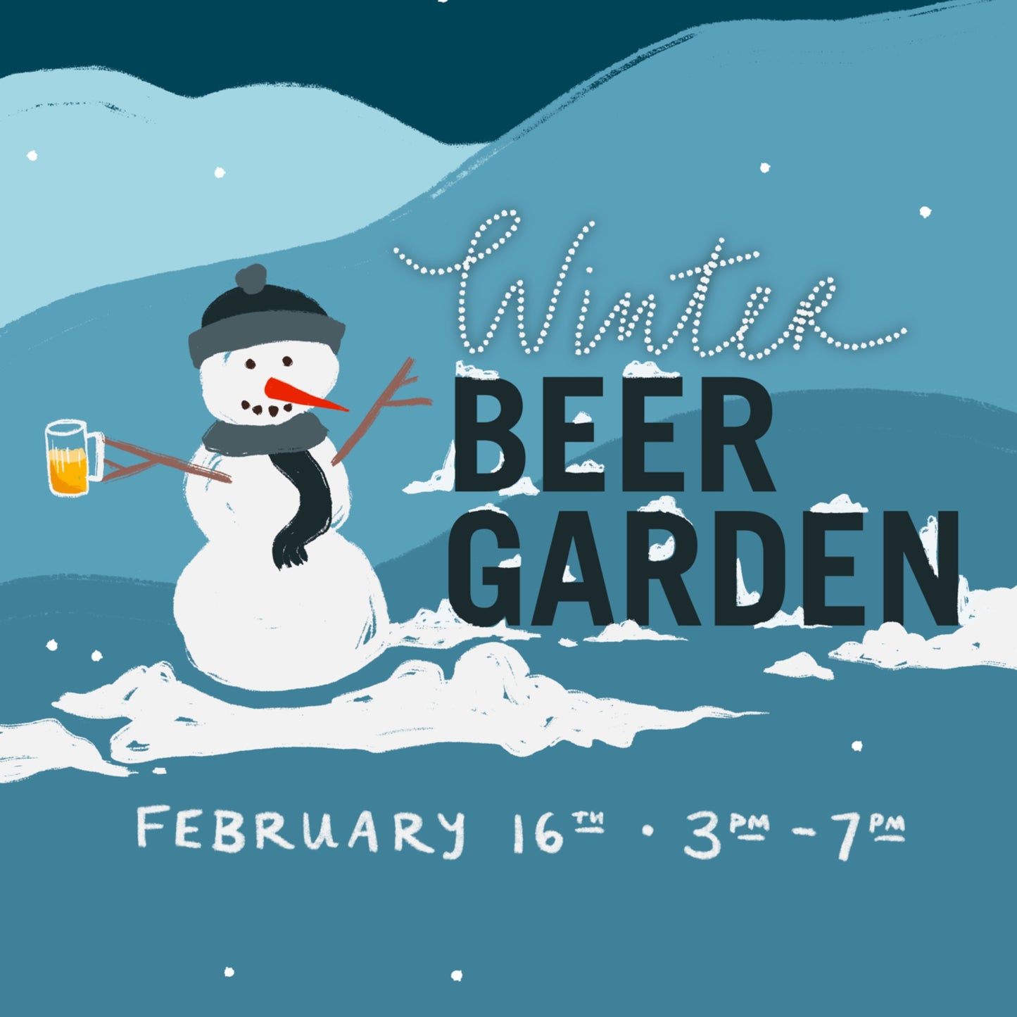 Winter Beer Garden | February 16th | 3:00-7:00pm