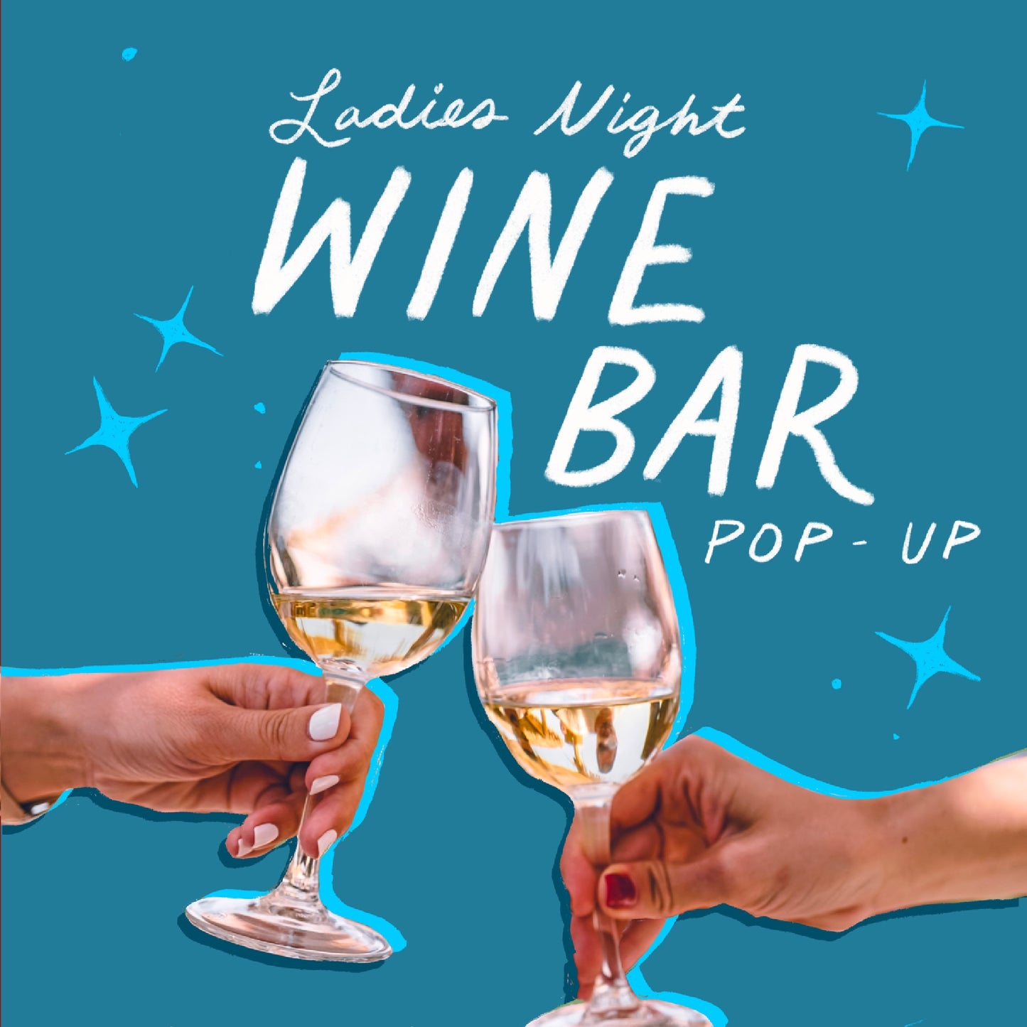 Wine Bar Pop-Up: Ladies Night | March 7th | 5-8pm